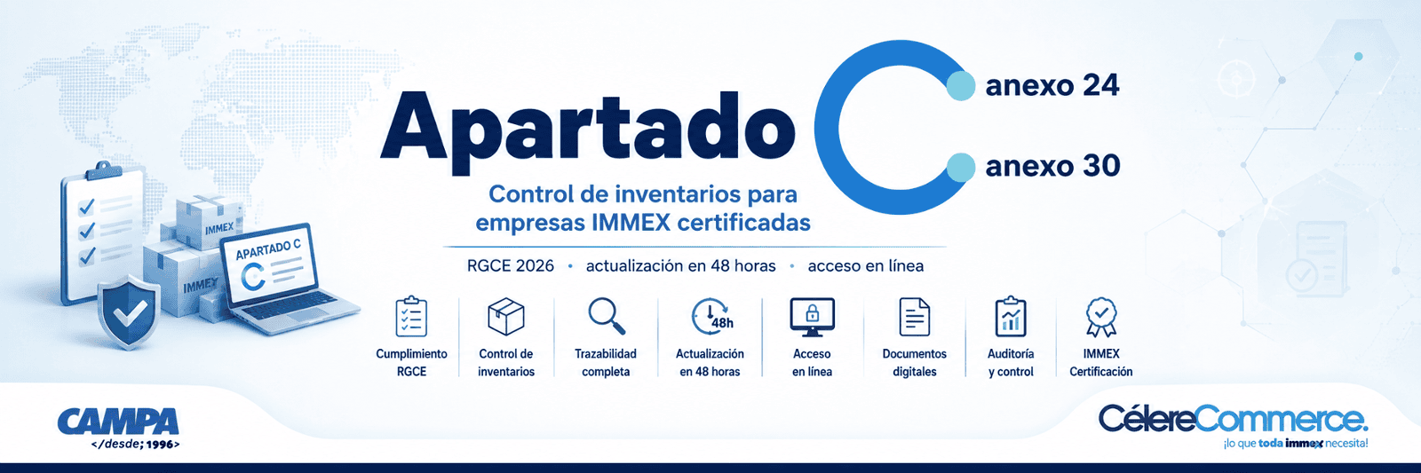 Apartado C del Anexo 24: el nuevo estándar de control para empresas IMMEX certificadas